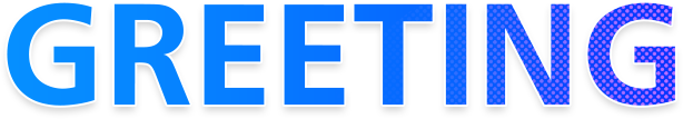 GREETING